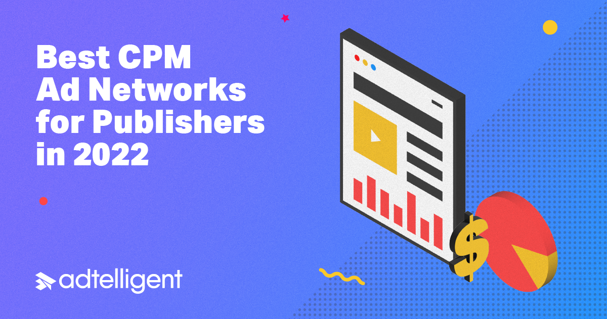 Best High CPM Ad Network for Publishers in 2023